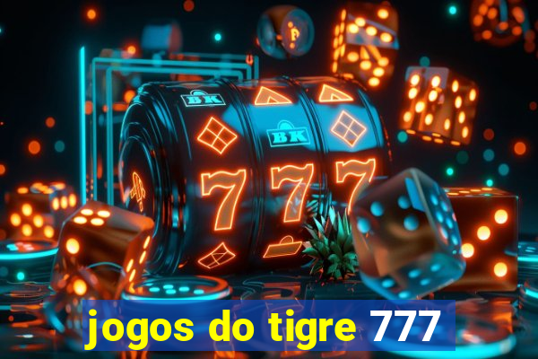 jogos do tigre 777